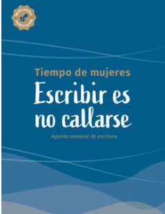 ESCRIBIR ES NO CALLARSE