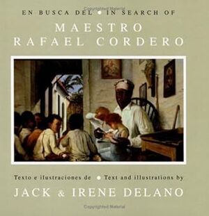 EN BUSCA DEL MAESTRO RAFAEL CORDERO