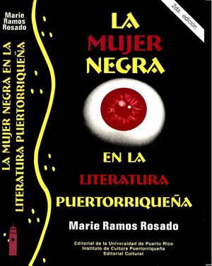 LA MUJER NEGRA EN LA LITERATURA PUERTORRIQUEÑA: CUENTÍSTICA DE LOS AÑOS SETENTA