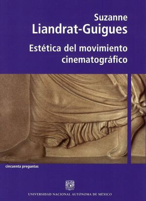 ESTETICA DEL MOVIMIENTO CINEMATOGRAFICO