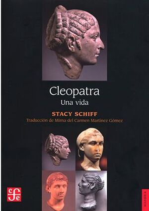 CLEOPATRA. UNA VIDA