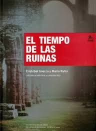 EL TIEMPO DE LAS RUINAS