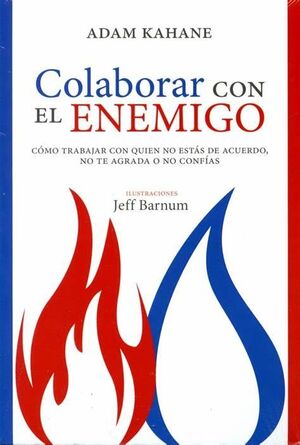 COLABORAR CON EL ENEMIGO