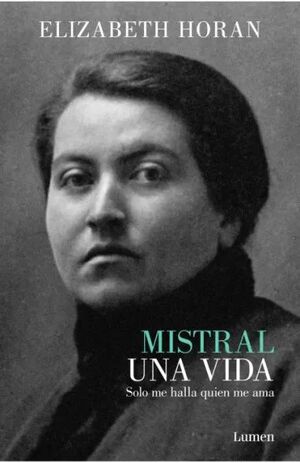 MISTRAL. UNA VIDA