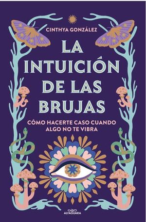 LA INTUICIÓN DE LAS BRUJAS