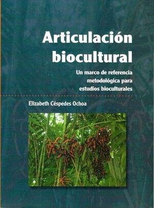 ARTICULACIÓN BIOCULTURAL