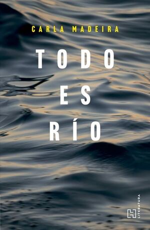 TODO ES RÍO