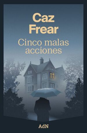 CINCO MALAS ACCIONES