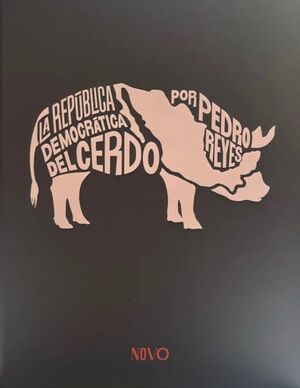 LA REPÚBLICA DEMOCRÁTICA DEL CERDO