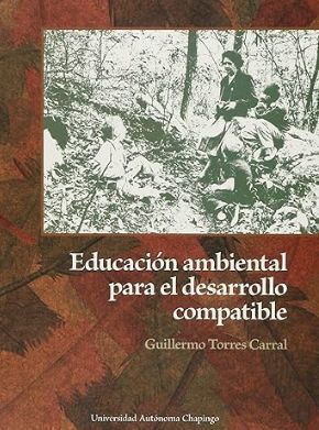 EDUCACIÓN AMBIENTAL PARA EL DESARROLLO COMPATIBLE