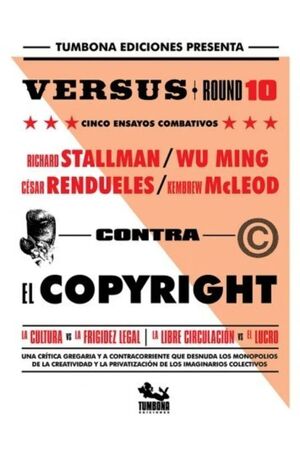 VERSUS 10: CONTRA EL COPYRIGHT