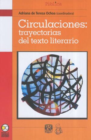 CIRCULACIONES TRAYECTORIAS DEL TEXTO LITERARIO