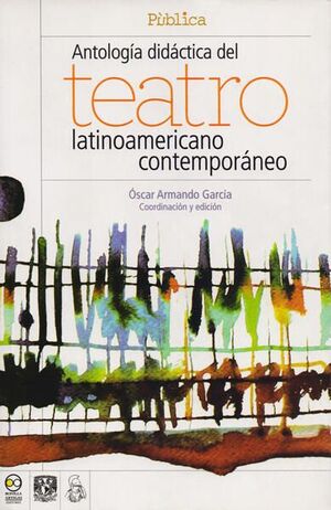 ANTOLOGIA DIDACTICA DEL TEATRO LATINOAMERICANO CONTEMPORANEO