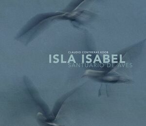 ISLA ISABEL. SANTUARIO DE AVES