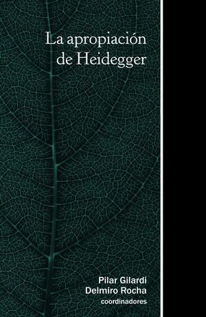 LA APROPIACIÓN DE HEIDEGGER