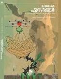 SEMILLAS, PLANTACIONES, DATOS Y DRONES: LA COLONIALIDAD AGRÍCOLA EN AMÉRICA LATINA