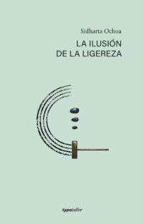 LA ILUSIÓN DE LA LIGEREZA