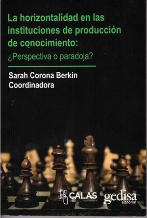 HORIZONTALIDAD EN LAS INSTITUCIONES DE PRODUCCIÓN DE CONOCIMIENTO