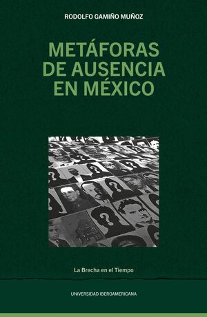 METÁFORAS DE AUSENCIA EN MÉXICO