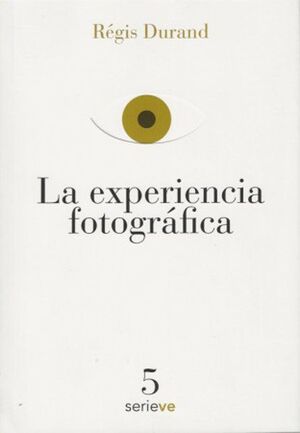 LA EXPERIENCIA FOTOGRAFICA