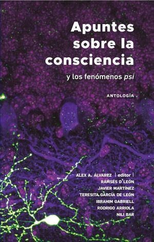 APUNTES SOBRE LA CONSCIENCIA Y LOS FENÓMENOS PSI