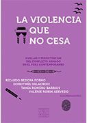 LA VIOLENCIA QUE NO CESA