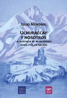 UCHURACCAY Y NOSOTROS