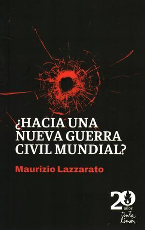 ¿HACIA UNA NUEVA GUERRA CIVIL MUNDIAL?