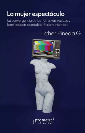 LA MUJER ESPECTÁCULO