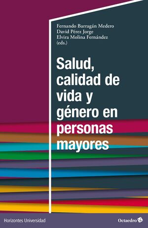 SALUD, CALIDAD DE VIDA Y GÉNERO EN PERSONAS MAYORES