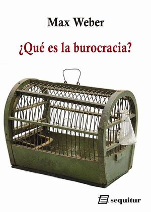 ¿QUÉ ES LA BUROCRACIA?