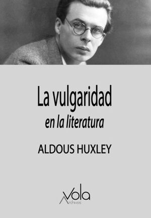 LA VULGARIDAD EN LITERATURA