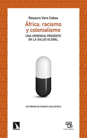 ÁFRICA, RACISMO Y COLONIALISMO