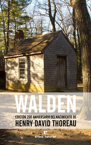 WALDEN (ED.200 ANIVERSARIO DEL NACIMIENTO DE HENRY DAVID THOREAU)