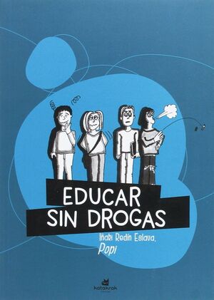 EDUCAR SIN DROGAS