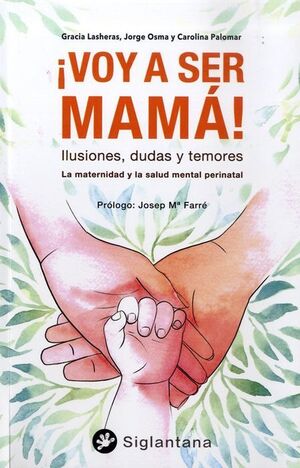 ¡VOY A SER MAMÁ!