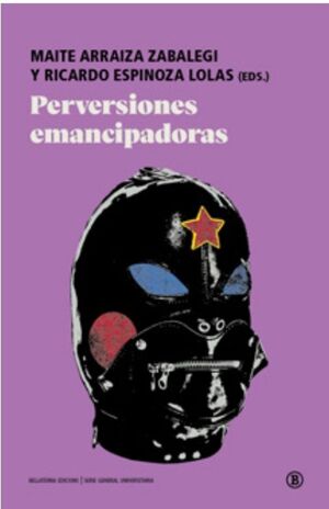 PERVERSIONES EMANCIPADORAS