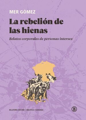 LA REBELIÓN DE LAS HIENAS