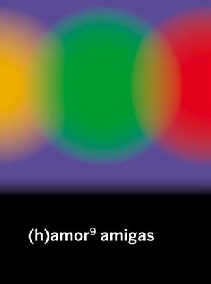 (H)AMOR 9 AMIGAS