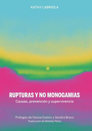 RUPTURAS Y NO MONOGAMIAS