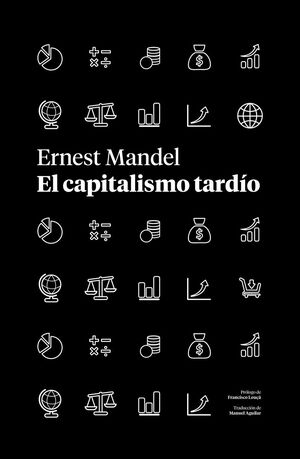 EL CAPITALISMO TARDIO