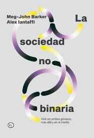 LA SOCIEDAD NO BINARIA