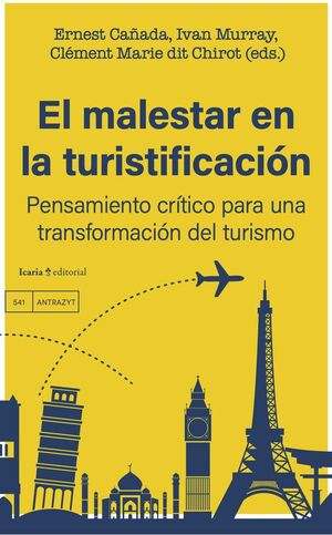 EL MALESTAR EN LA TURISTIFICACIÓN