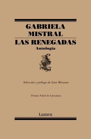 LAS RENEGADAS. ANTOLOGÍA / THE RENEGADES: ANTHOLOGY