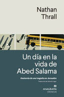 UN DÍA EN LA VIDA DE ABED SALAMA