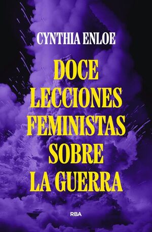 DOCE LECCIONES FEMINISTAS SOBRE LA GUERRA