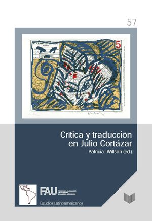 CRÍTICA Y TRADUCCIÓN EN JULIO CORTÁZAR