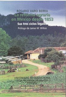 LA REFORMA AGRARIA EN MÉXICO DESDE 1853