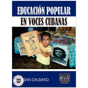 EDUCACIÓN POPULAR EN VOCES CUBANAS