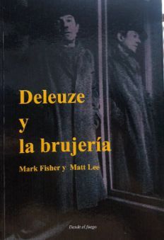 DELEUZE Y LA BRUJERÍA